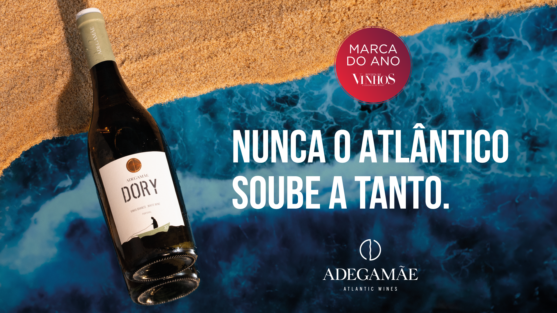 AdegaMãe DORY Marca do Ano – Nunca o Atlântico Soube a Tanto. AdegaMãe DORY Marca do Ano - Nunca o Atlântico Soube a Tanto.